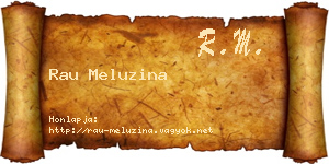 Rau Meluzina névjegykártya